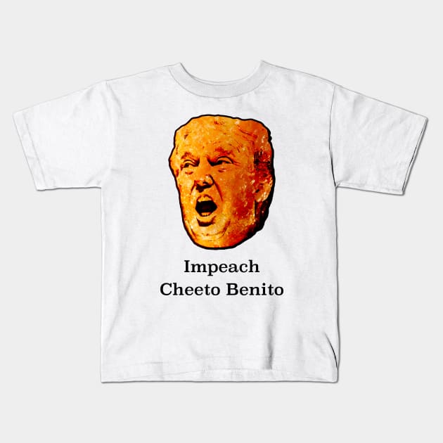 Impeach Cheeto Benito Kids T-Shirt by edgarcat